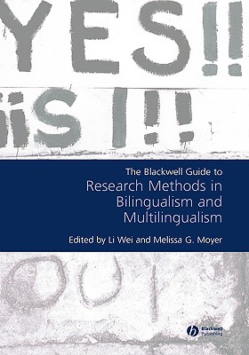 The Blackwell Guide to Research Methods in Bilingualism and Multilingualism