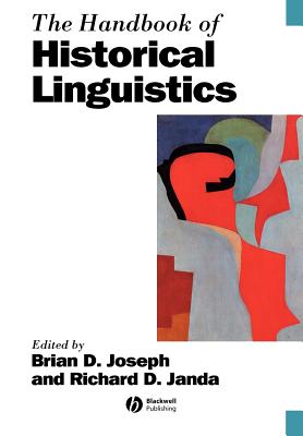 The Handbook of Historical Linguistics