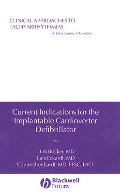 Current Indications for the Implantable Cardioverter Defibrillator