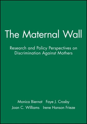 The Maternal Wall