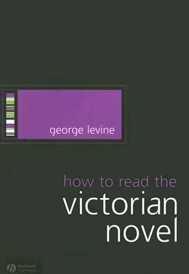 How to Read the Victorian Novel