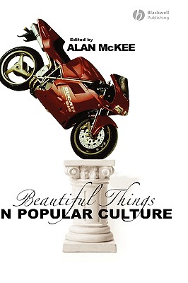 Beautiful Things in Popular Culture