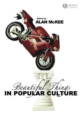 Beautiful Things in Popular Culture