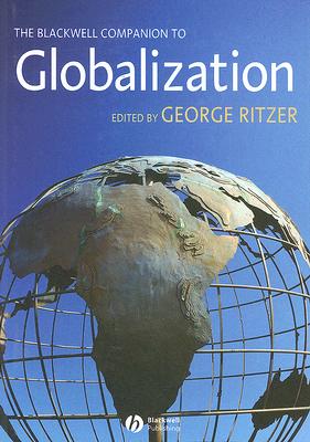 The Blackwell Companion to Globalization