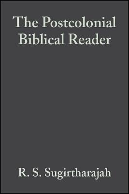 The Postcolonial Biblical Reader