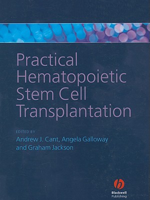 Practical Hematopoietic Stem Cell Transplantation