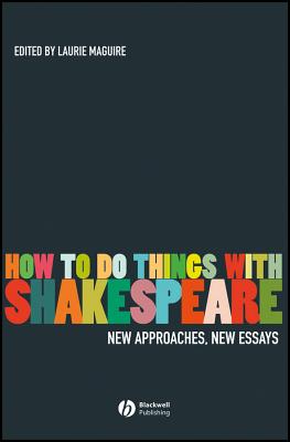 How To Do Things With Shakespeare