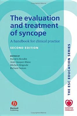 The Evaluation and Treatment of Syncope