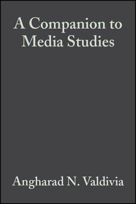 A Companion to Media Studies