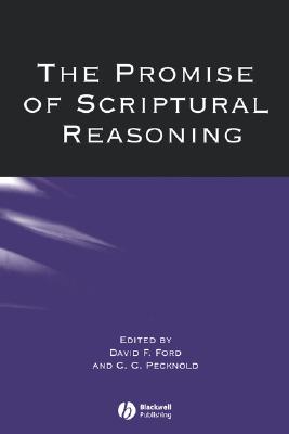 The Promise of Scriptural Reasoning