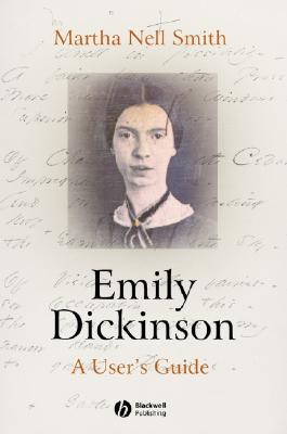 Emily Dickinson: A User's Guide