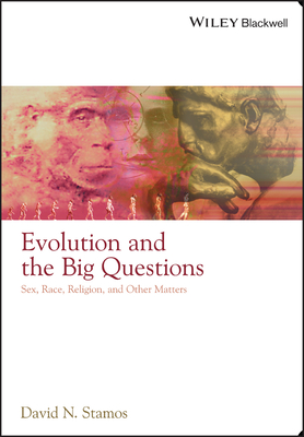 Evolution and the Big Questions