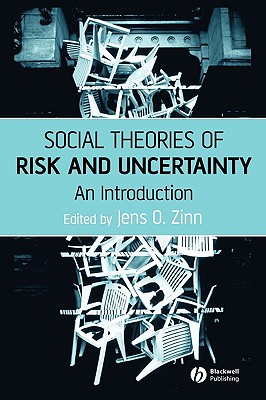 Social Theories of Risk and Uncertainty