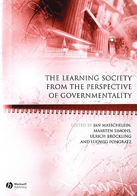 The Learning Society from the Perspective of Governmentality