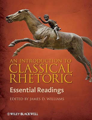 An Introduction to Classical Rhetoric