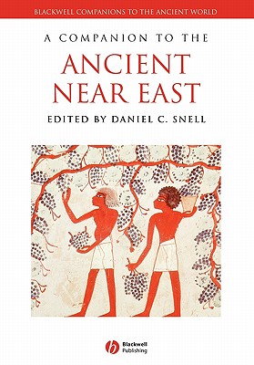 A Companion to the Ancient Near East