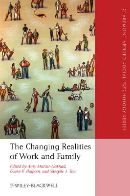 The Changing Realities of Work and Family