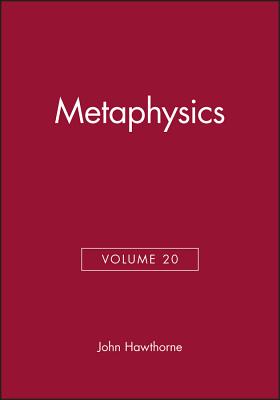 Metaphysics, Volume 20