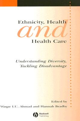 Ethnicity, Health and Health Care