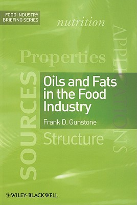 Oils and Fats in the Food Industry