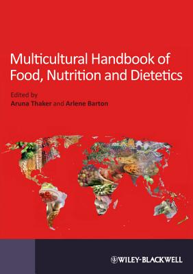 Multicultural Handbook of Food, Nutrition and Dietetics