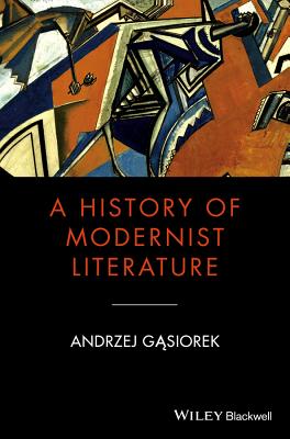 A History of Modernist Literature