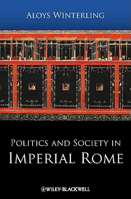 Politics and Society in Imperial Rome