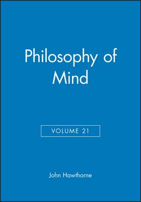 Philosophy of Mind, Volume 21