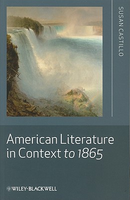 American Literature in Context to 1865