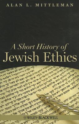 A Short History of Jewish Ethics