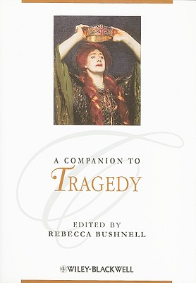 A Companion to Tragedy