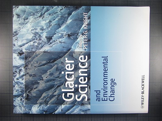 Glacier Science and Environmental Change