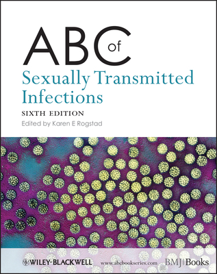 ABC of Sexually Transmitted Infections