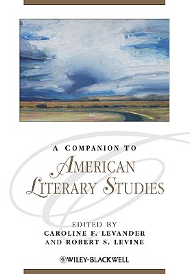 A Companion to American Literary Studies