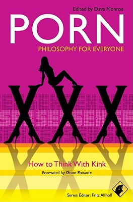 Porn - Philosophy for Everyone