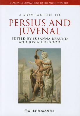 A Companion to Persius and Juvenal