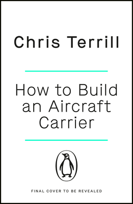 How to Build an Aircraft Carrier