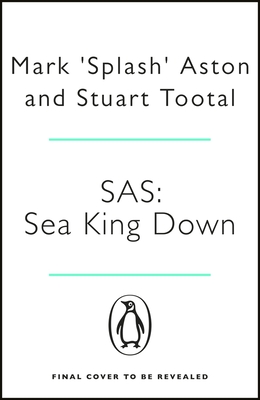 SAS: Sea King Down