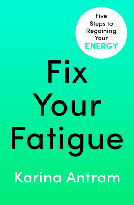 Fix Your Fatigue