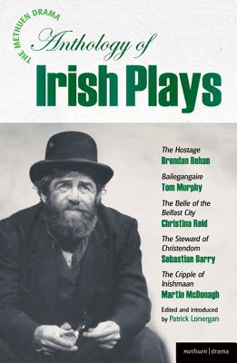 The Methuen Drama Anthology of Irish Plays