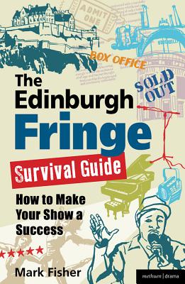 The Edinburgh Fringe Survival Guide