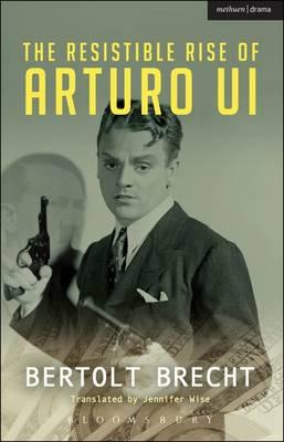 The Resistible Rise of Arturo Ui