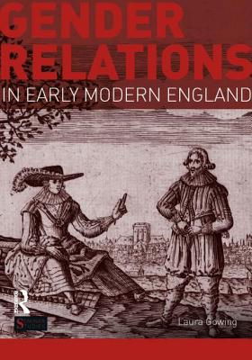 Gender Relations in Early Modern England