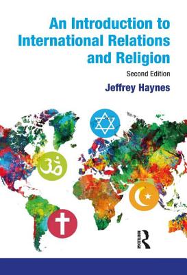 An Introduction to International Relations and Religion