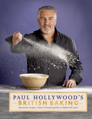 Paul Hollywood''s British Baking