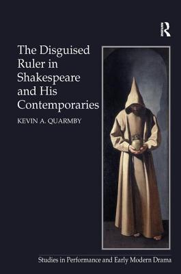 The Disguised Ruler in Shakespeare and his Contemporaries