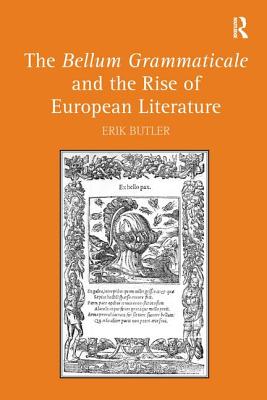 The Bellum Grammaticale and the Rise of European Literature