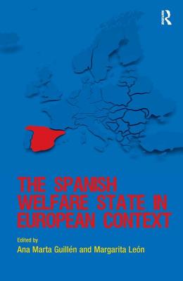 The Spanish Welfare State in European Context