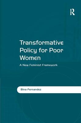 Transformative Policy for Poor Women