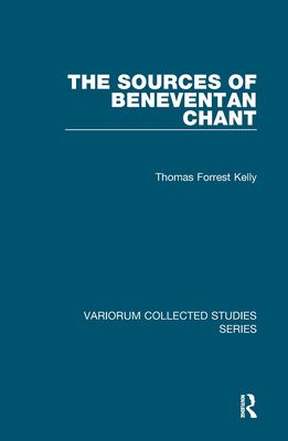 The Sources of Beneventan Chant